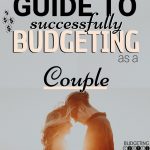 Couple budgeting, budget for a couple, budget couple, budgeting as a couple, how to budget as a couple
