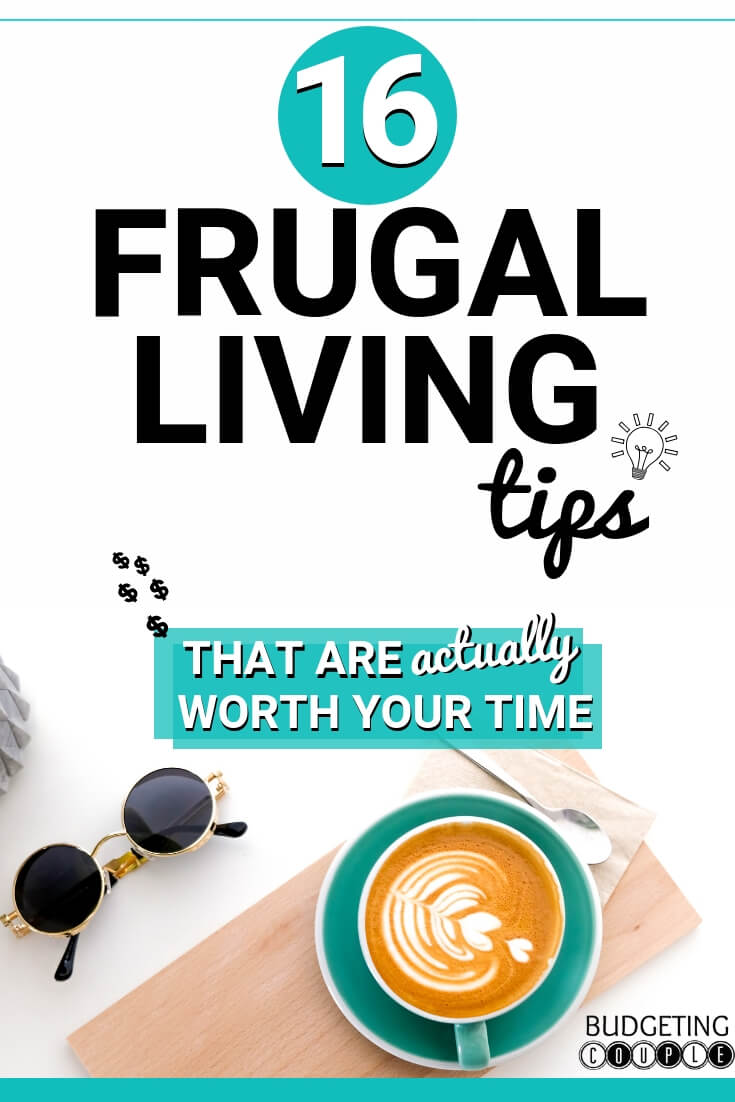 24 Best Frugal Living Tips To Save Money Fast - Budgeting Couple