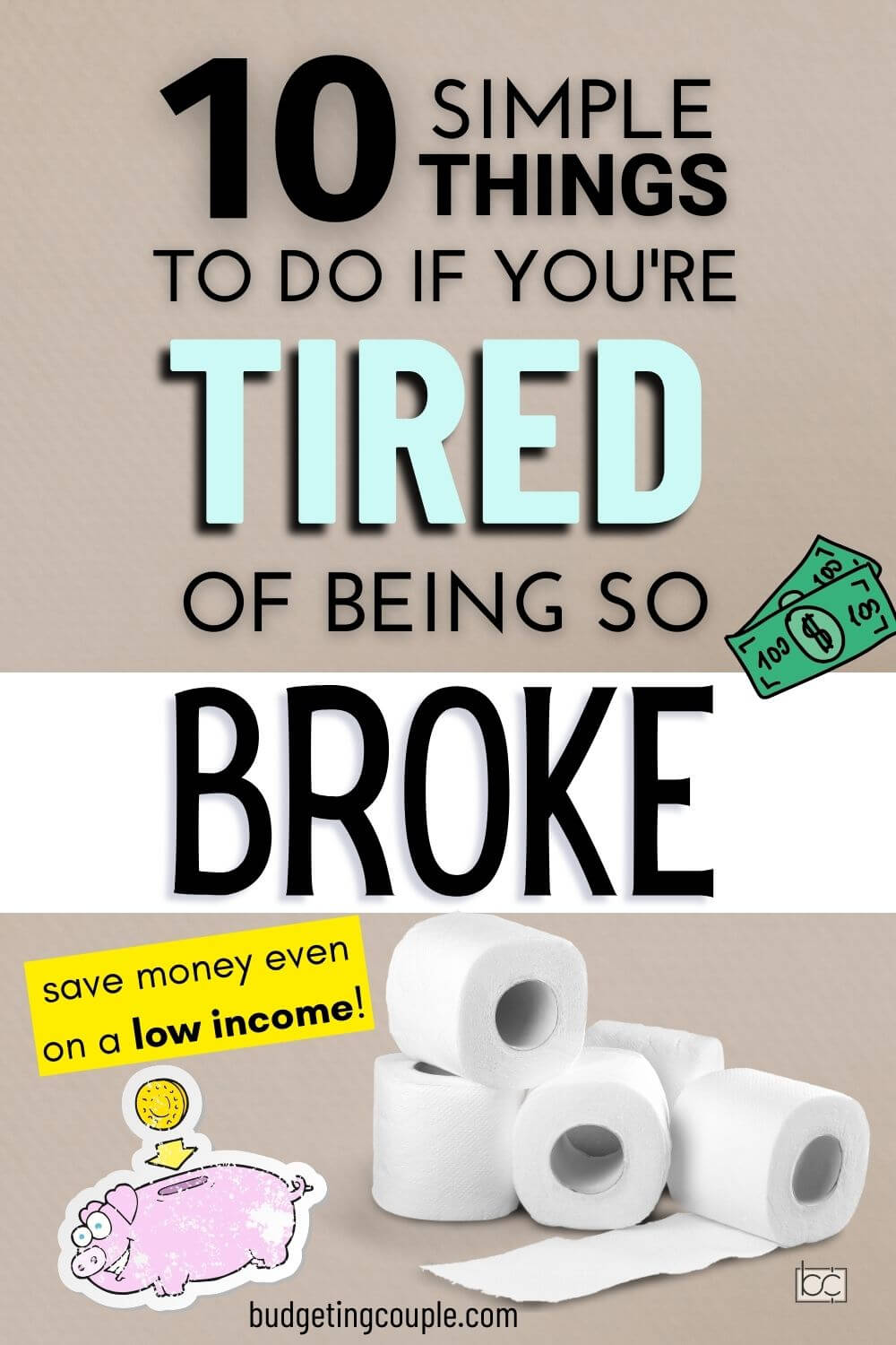 10 Things to Do to If You’re Tired of Being Broke - Budgeting Couple