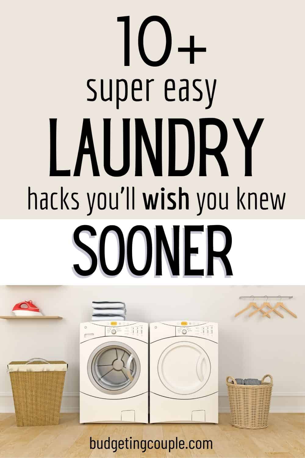 10 Laundry Hacks You’ll Wish You Knew Sooner - Budgeting Couple