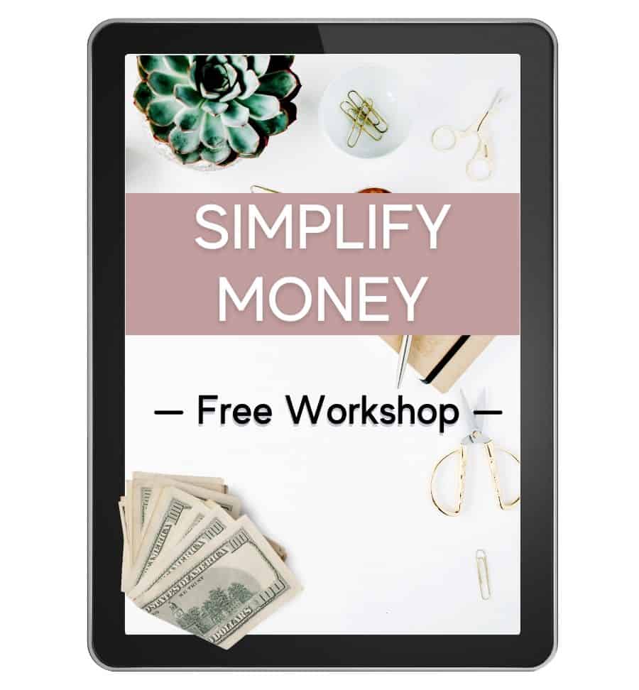 Simplify Money Workshop Simplify Money Workshop