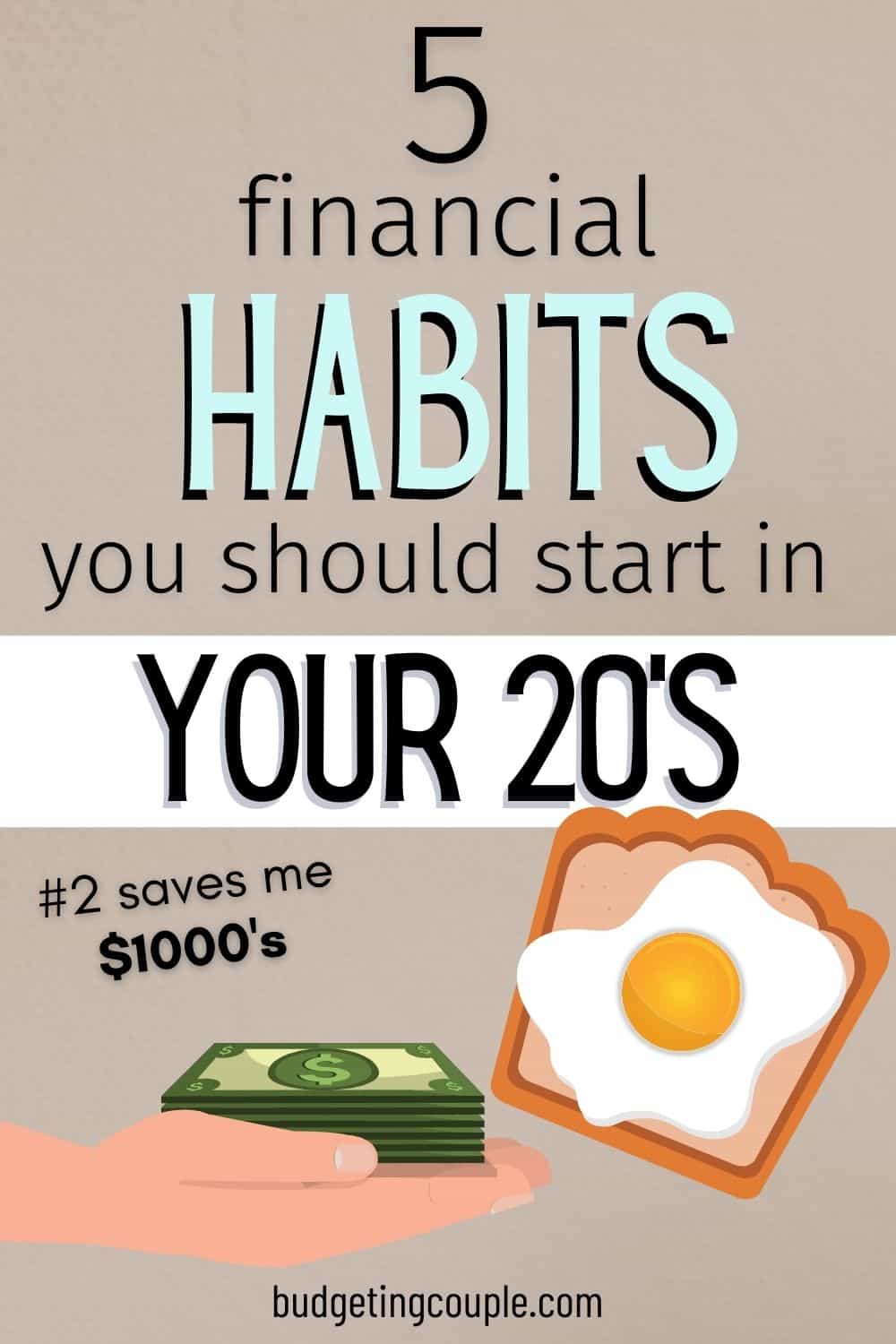 Financial Habits to Build in Your 20s - Featured Image