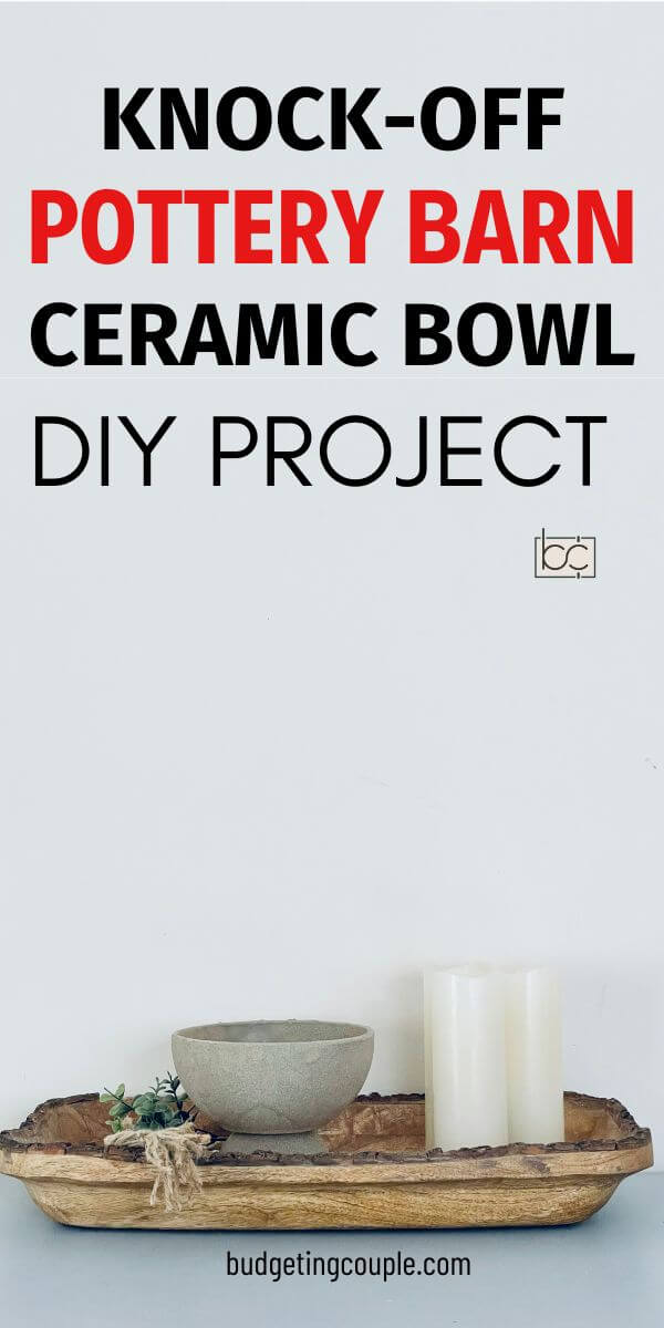 DIY Pottery Barn Ceramic Bowl Dupe Budgeting Couple
