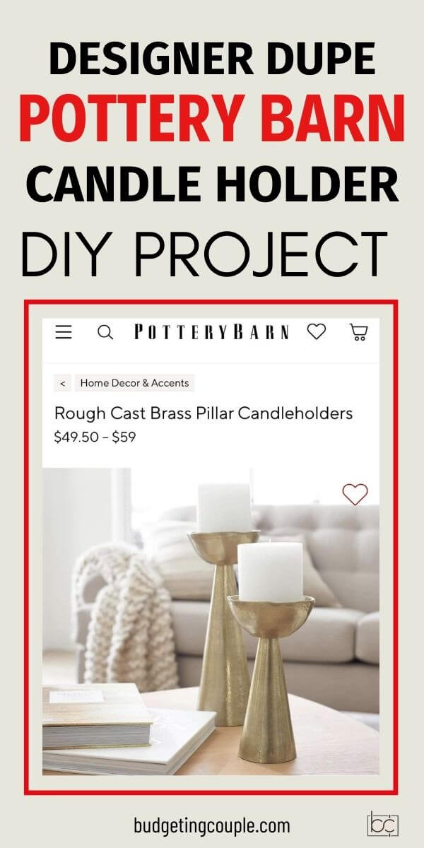 DIY Brass Pottery Barn Candle Holder Budgeting Couple