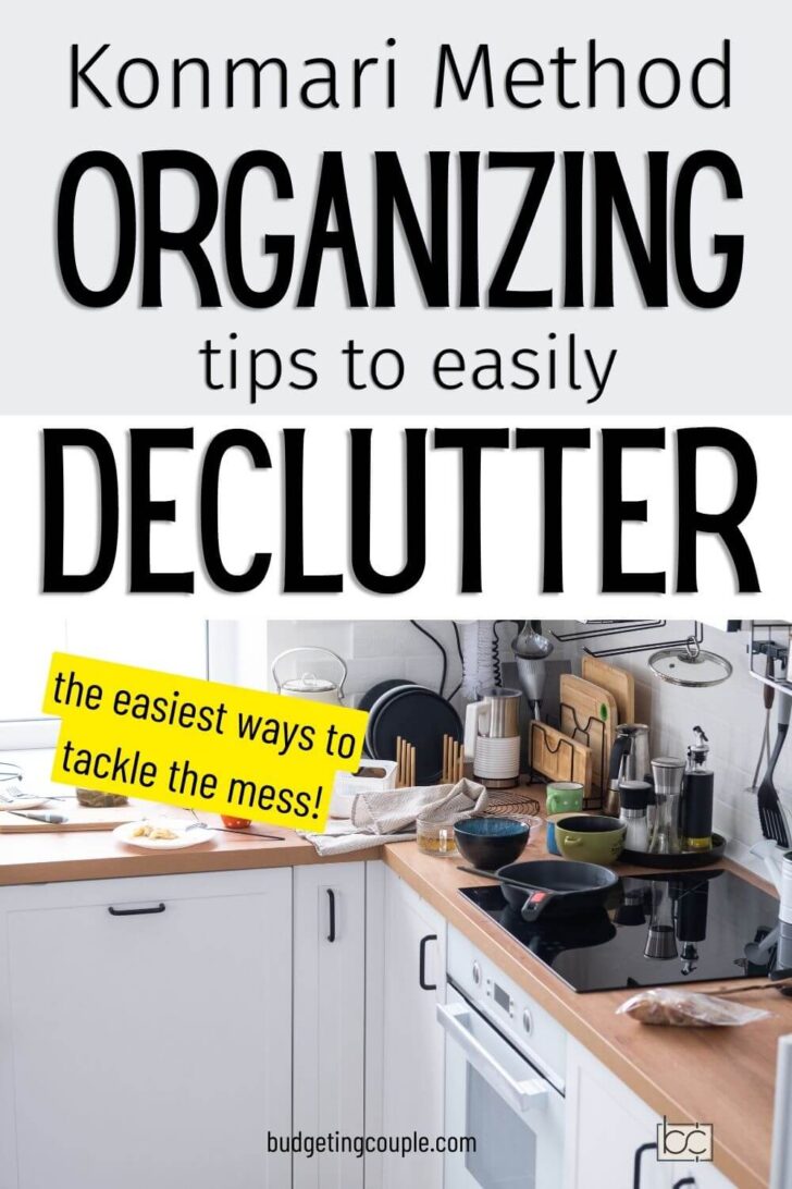 Easy Organization Ideas for the Home Clutter (Use a Marie Kondo Cleaning Checklist)