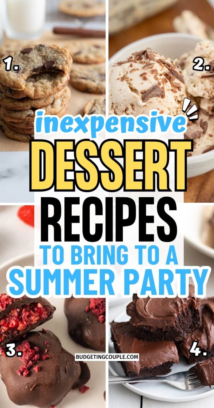 Popular Budget Friendly Summertime Meals + Easy Dessert Potluck Dishes for a Party