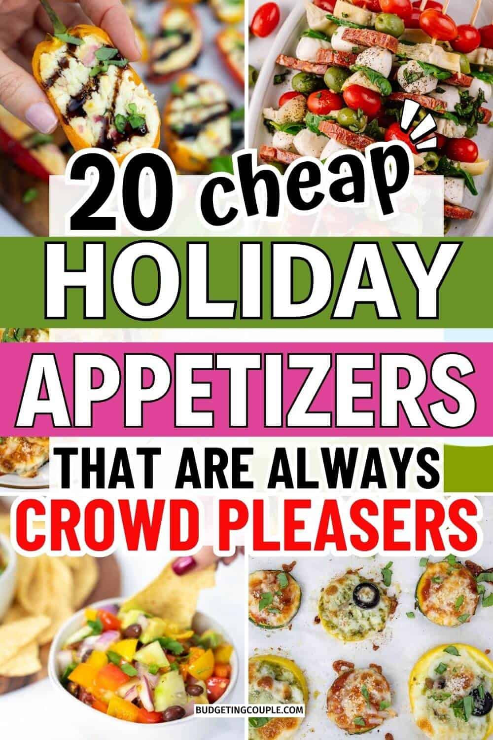 20 Cheap Holiday Appetizers - Budgeting Couple