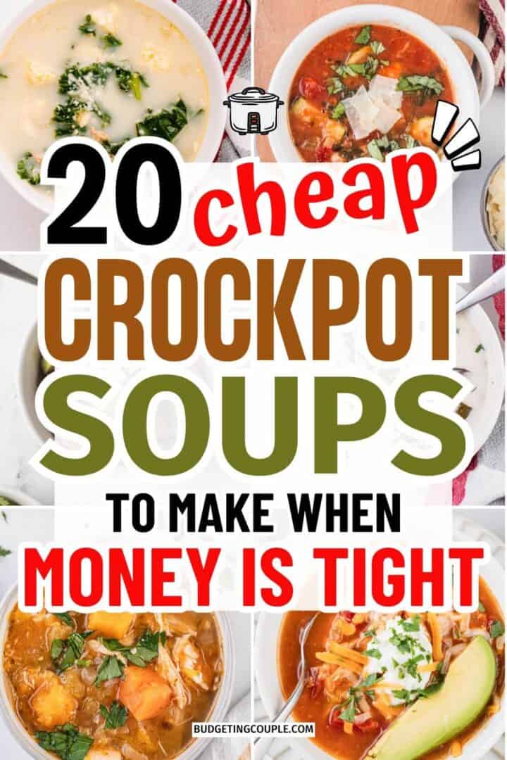 20 Cheap Crockpot Soup Recipes - Budgeting Couple