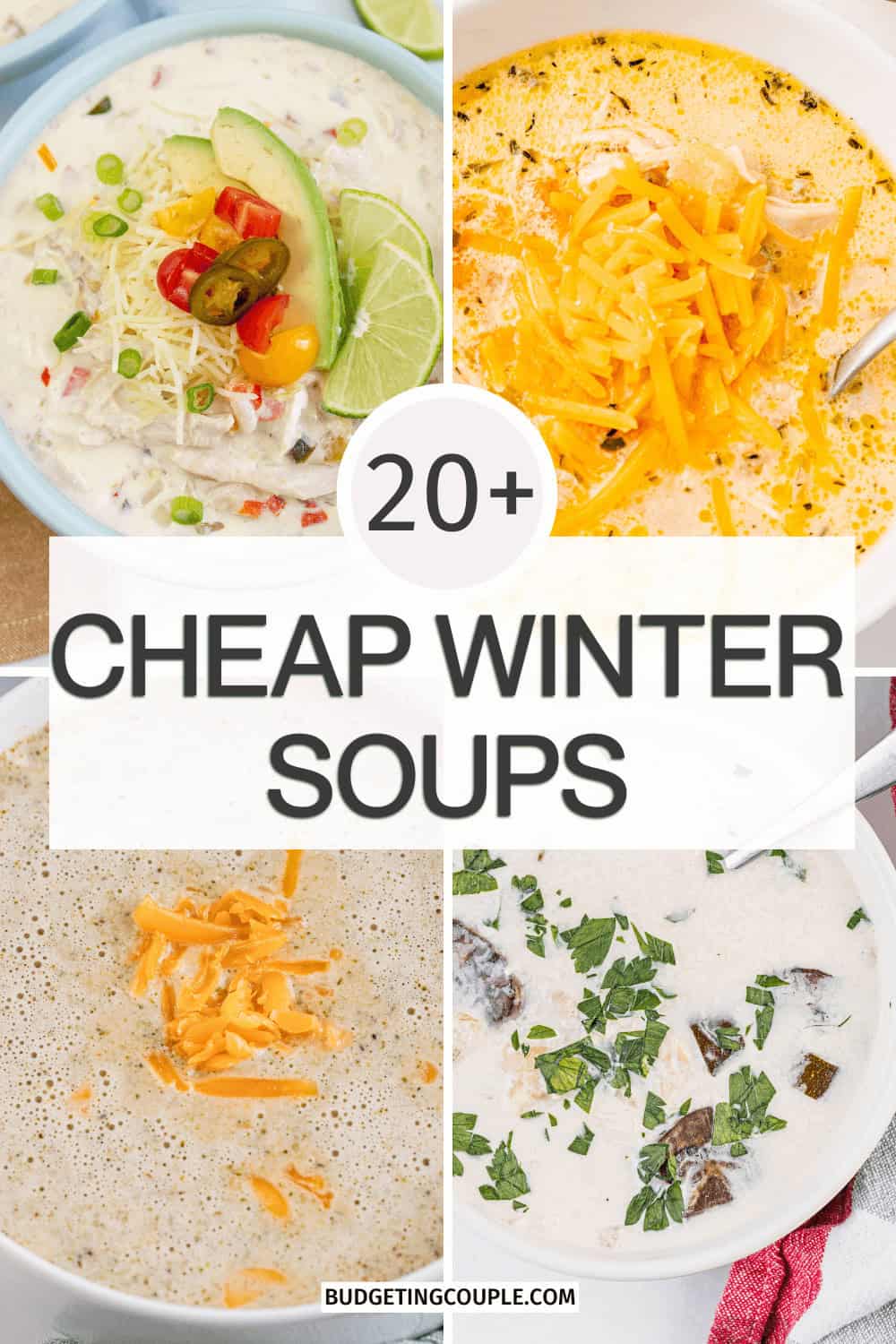 20 Cheap Winter Soup Recipes - Budgeting Couple